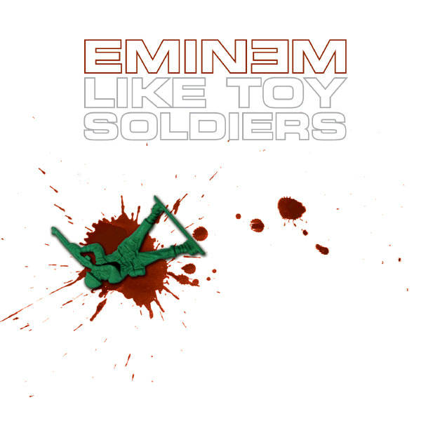 Eminem – Like Toy Soldiers
