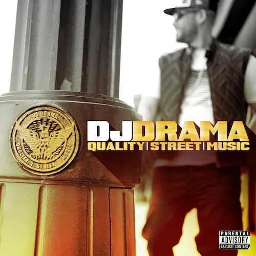 DJ Drama – Quality Street Music