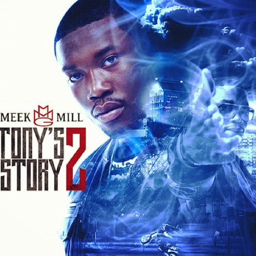 Meek Mill - Tony Story Pt. 2