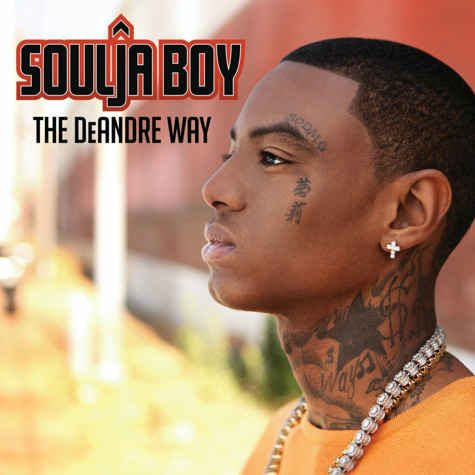 Soulja Boy – The DeAndre Way