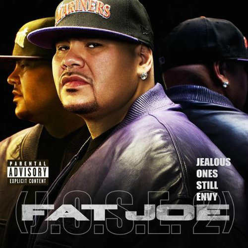 Fat Joe – Jealous Ones Still Envy 2