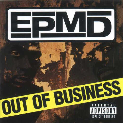 EPMD – Out of Business Album