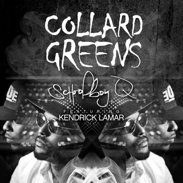 schoolboy q collard greens