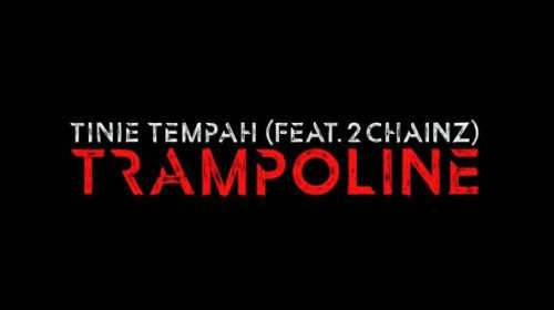 tinie-trampoline