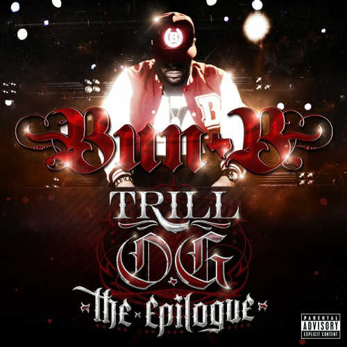 Bun B – Trill O.G. The Epilogue