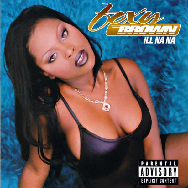 foxy brown - Ill Na Na