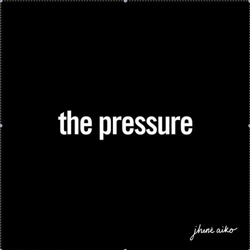 Jhene Aiko – The Pressure