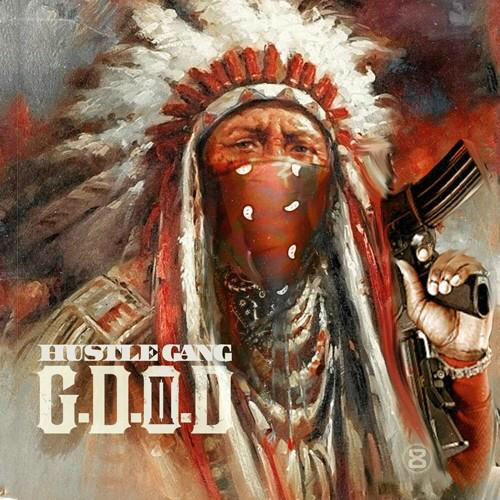 Hustle Gang - GDOD 2 Mixtape