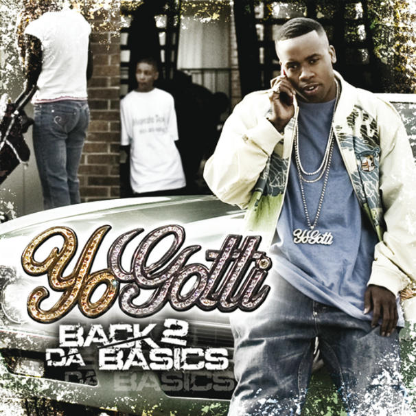 Yo Gotti - Back 2 da Basics Album