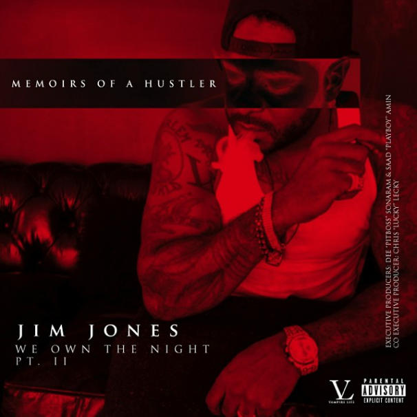 Jim Jones – We Own The Night Pt 2: Memoirs Of A Hustler EP