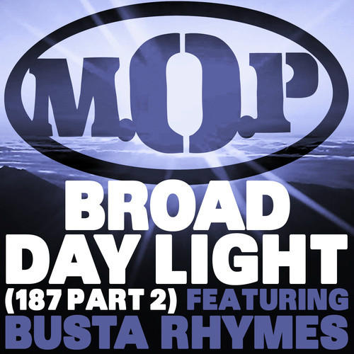 M.O.P. - Broad Daylight