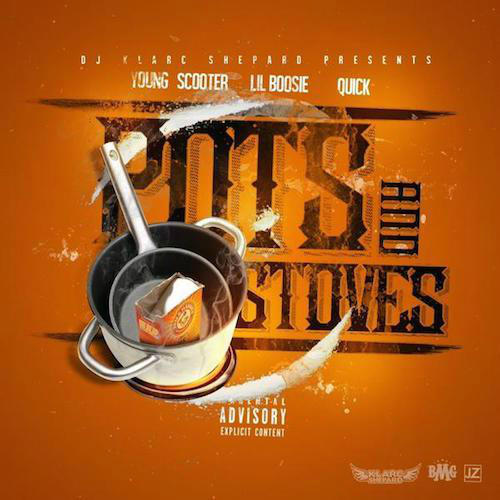 Young Scooter – Pots & Stoves