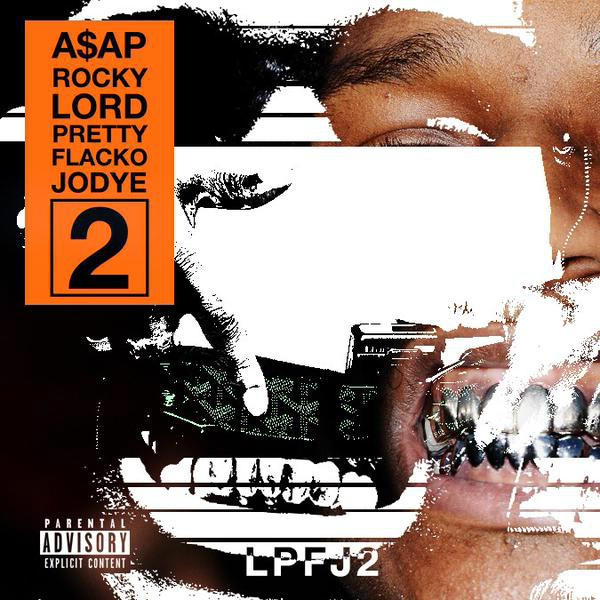 ASAP Rocky - Lord Pretty Flacko Jodye 2