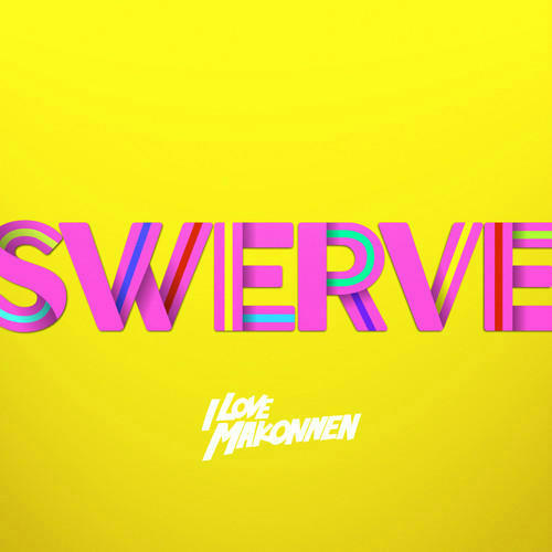 ILOVEMAKONNEN - Swerve