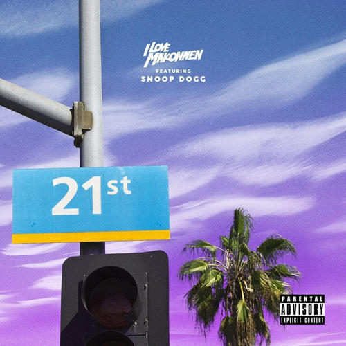 ILOVEMAKONNEN - 21 Street
