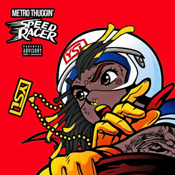 Young Thug & Metro Boomin - Speed Racer