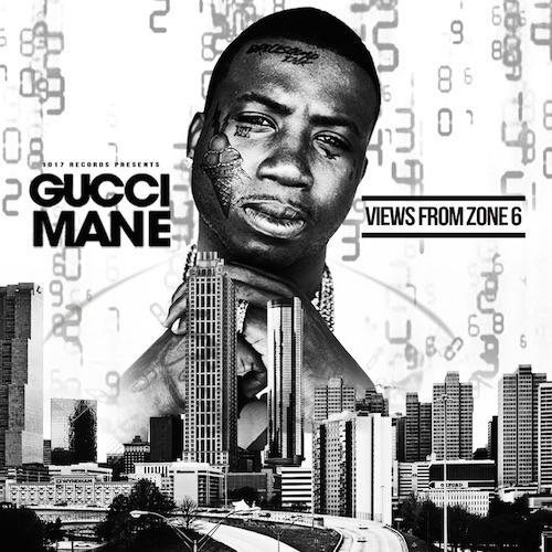 Gucci Mane - Views From Zone 6