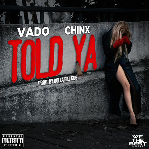 Vado - Told Ya