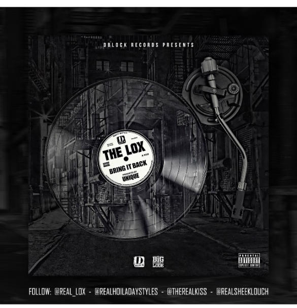 The LOX - Bring It Back