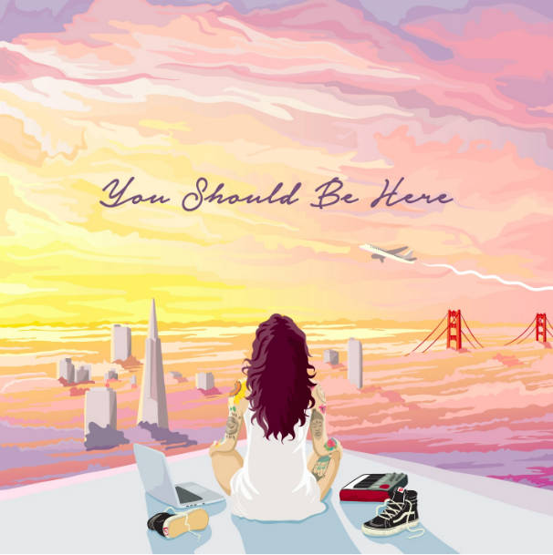 Kehlani - You Should Be Here