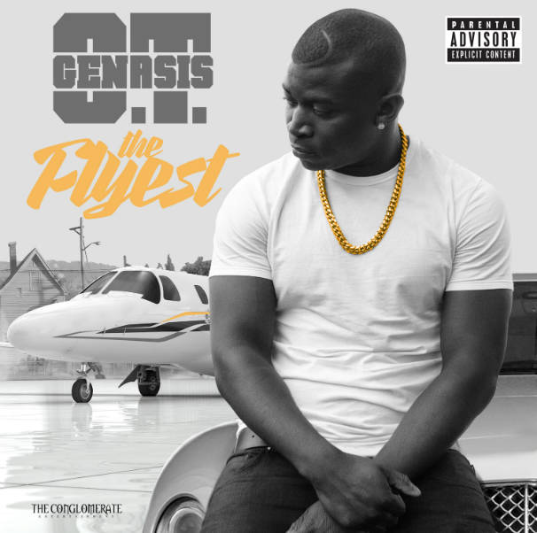 OT Genasis – The Flyest