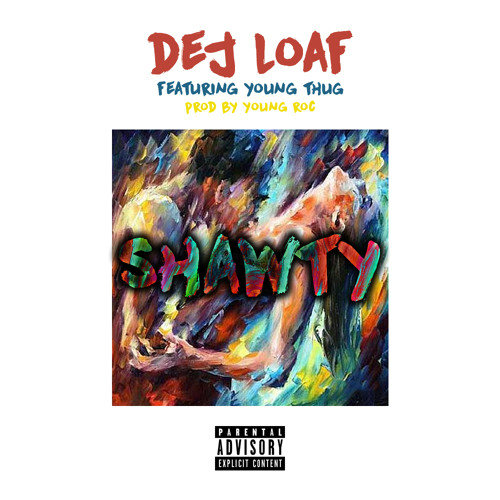 Dej Loaf - Shawty