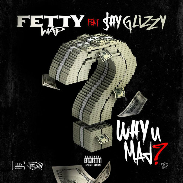 fettu wap - why you mad