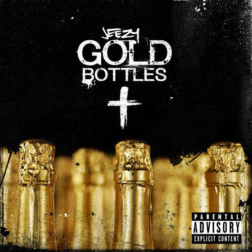 Jeezy - Gold Bottles