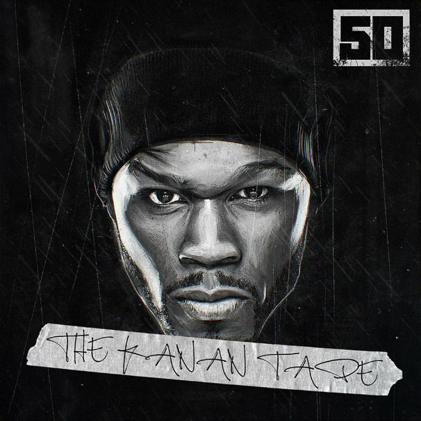 50 Cent - The KANAN Tape