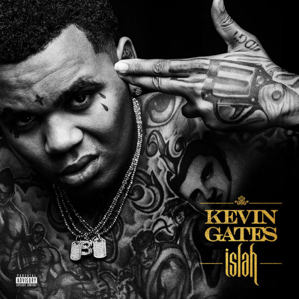 Kevin Gates - ISLAH