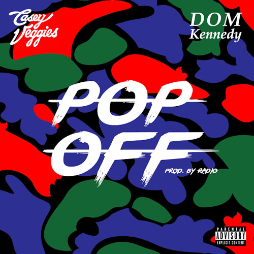 Casey Veggies - Pop Off