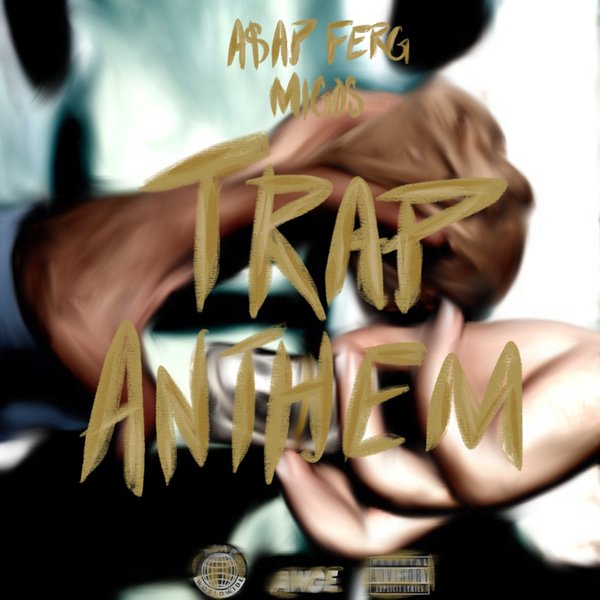 asap ferg trap anthem