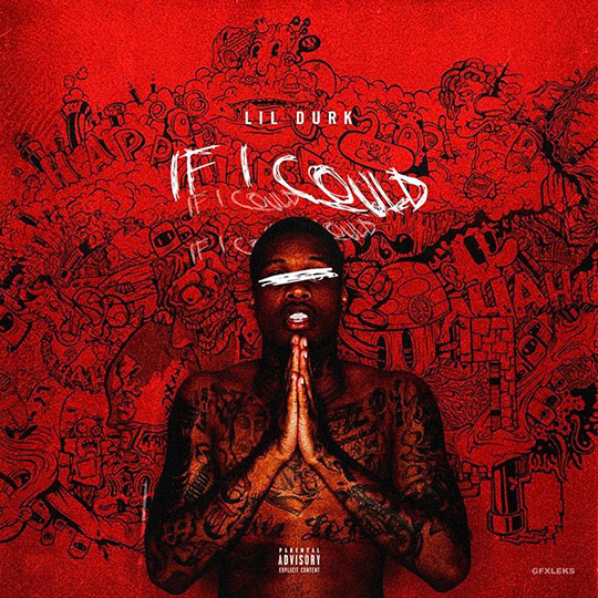 lil durk if i could