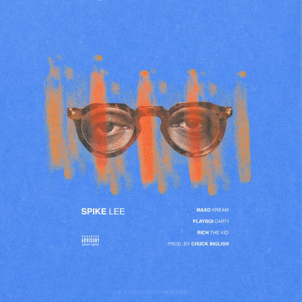 Maxo Kream - Spike Lee