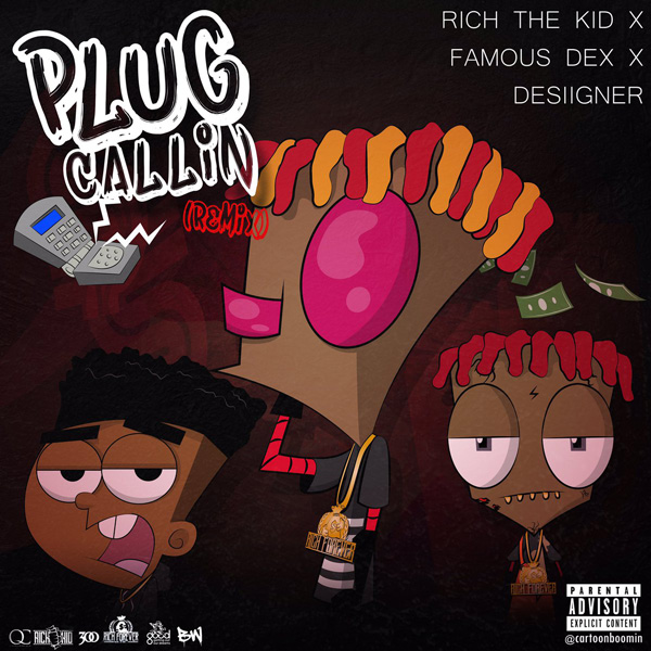 rich the kid - plug callin remix