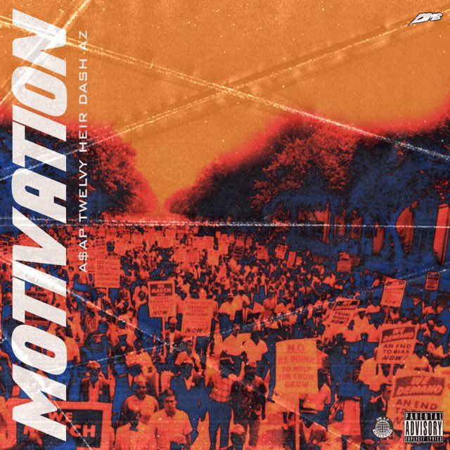 A$AP Twelvyy - Motivation