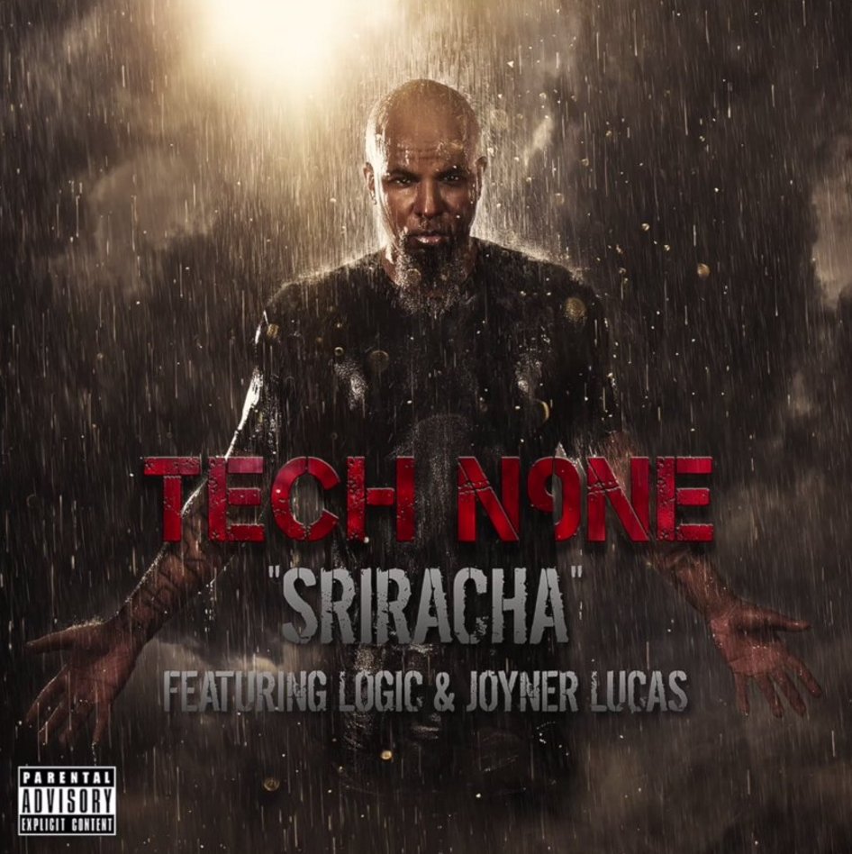 tech-n9ne-sriracha