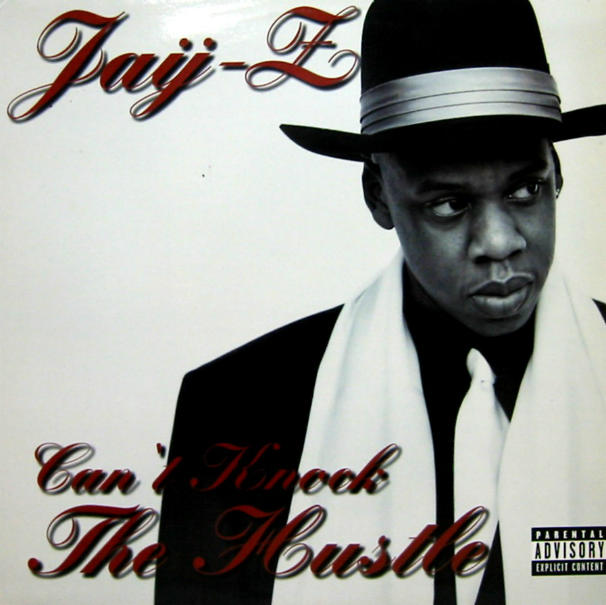 Jay Z – Can’t Knock the Hustle