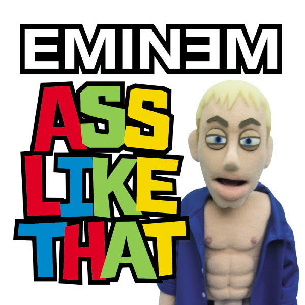 Eminem – Ass Like That