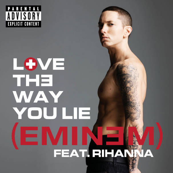 Eminem – Love the Way You Lie