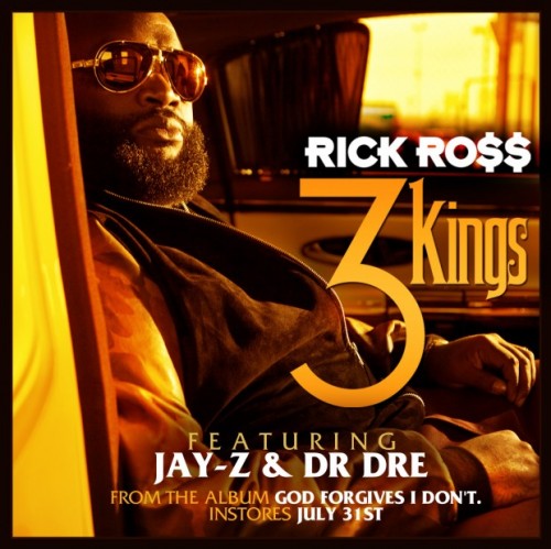 Rick Ross – 3 Kings