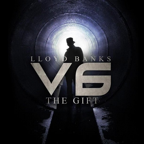 Lloyd Banks – V6: The Gift Mixtape