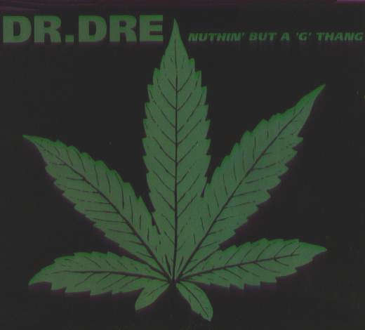 Dr Dre - Nuthin' but a 'G' Thang