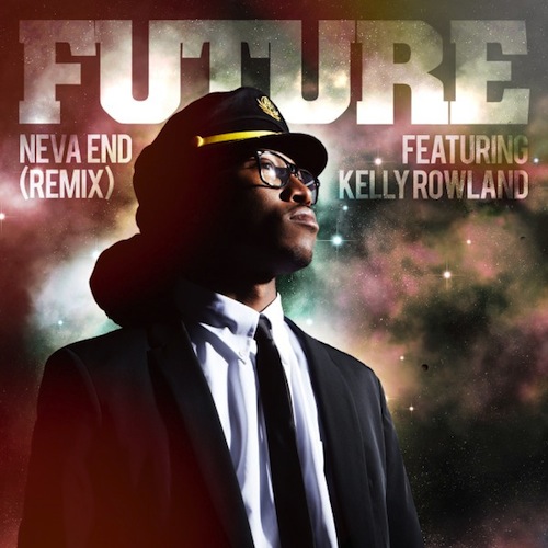 Future Feat. Kelly Rowland – Neva End