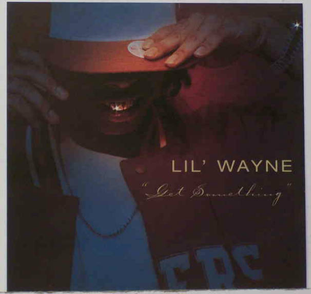 Lil Wayne - Get Something