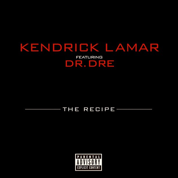 Kendrick Lamar - The Recipe