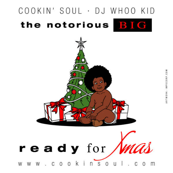 The Notorious B.I.G. & Cookin Soul – Ready For Xmas front cover