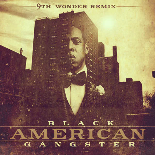 9th Wonder Black American Gangster front cover