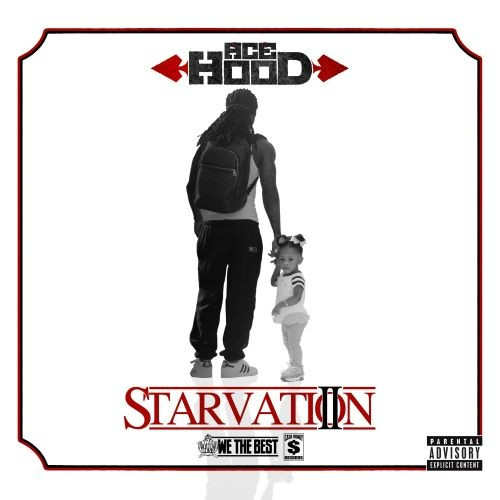 Ace Hood – Starvation 2 front