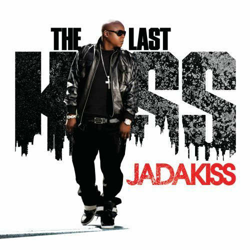 Jadakiss - The Last Kiss cover